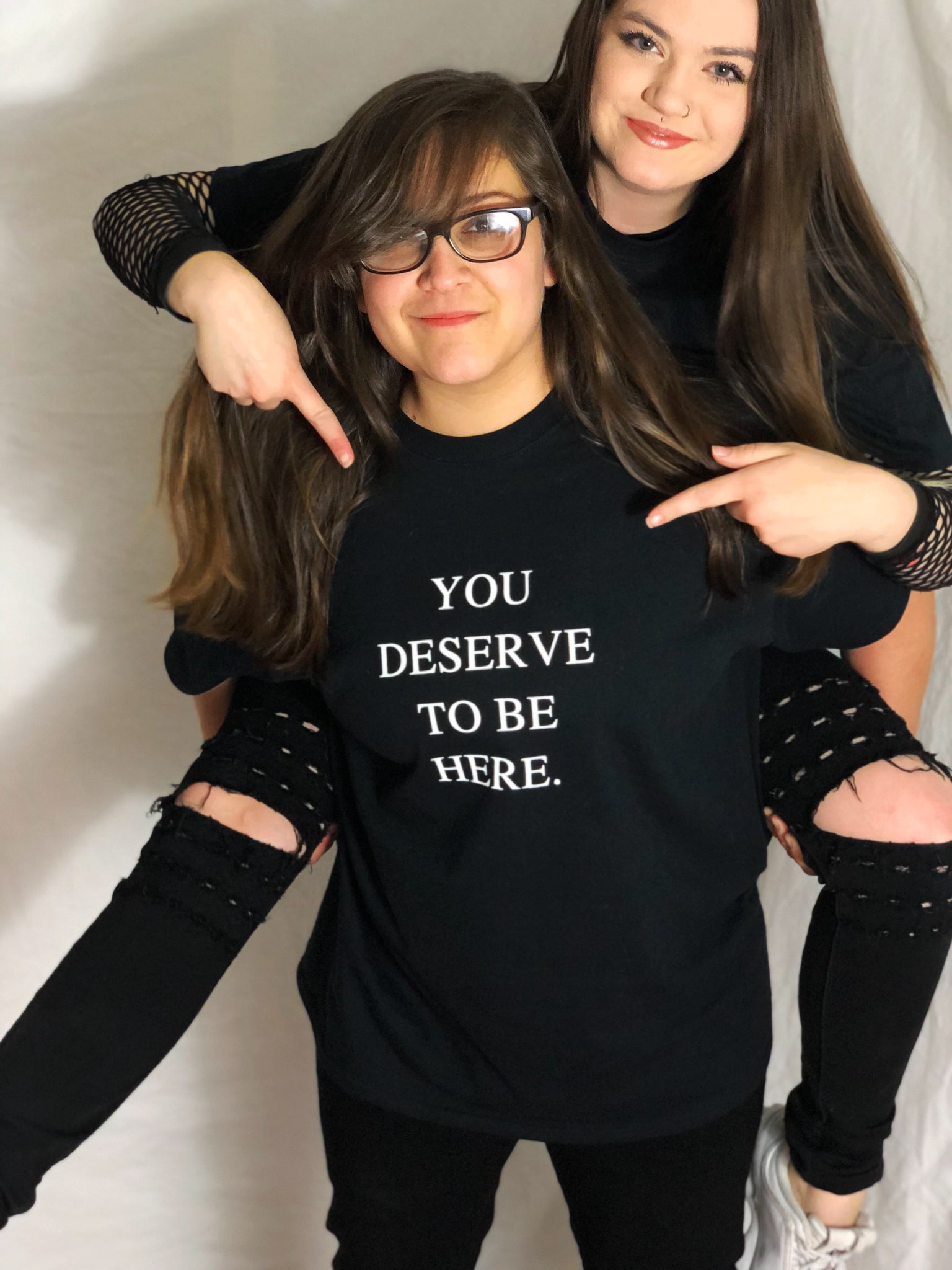 You Deserve To Be Here T Shirt ❤️